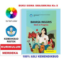 Image of BAHASA INGGRIS WORK IN PROGRESS KELAS X