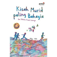 Image of Kisah murid paling bahagia ( Seri cerita ramaja islam)